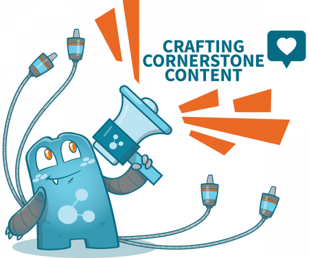 Crafting Cornerstone Content That Search Engines Love